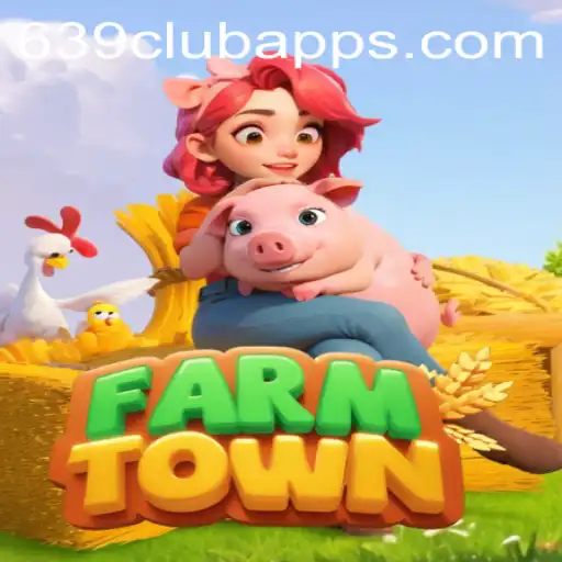 Exploring the Vibrant World of FarmTown and the Role of 639club Apps