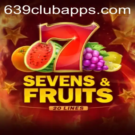 Exploring SevensFruits20: A Unique Gaming Experience with 639club Apps