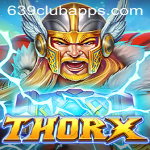 Exploring ThorX: The Ultimate Gaming Experience with 639club Apps