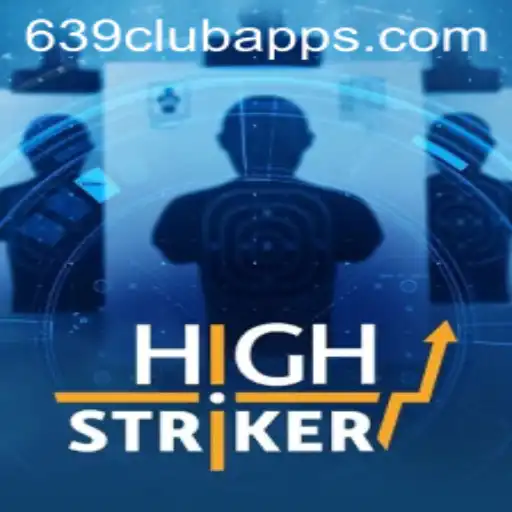 Discover HighStriker Game and the 639club Apps